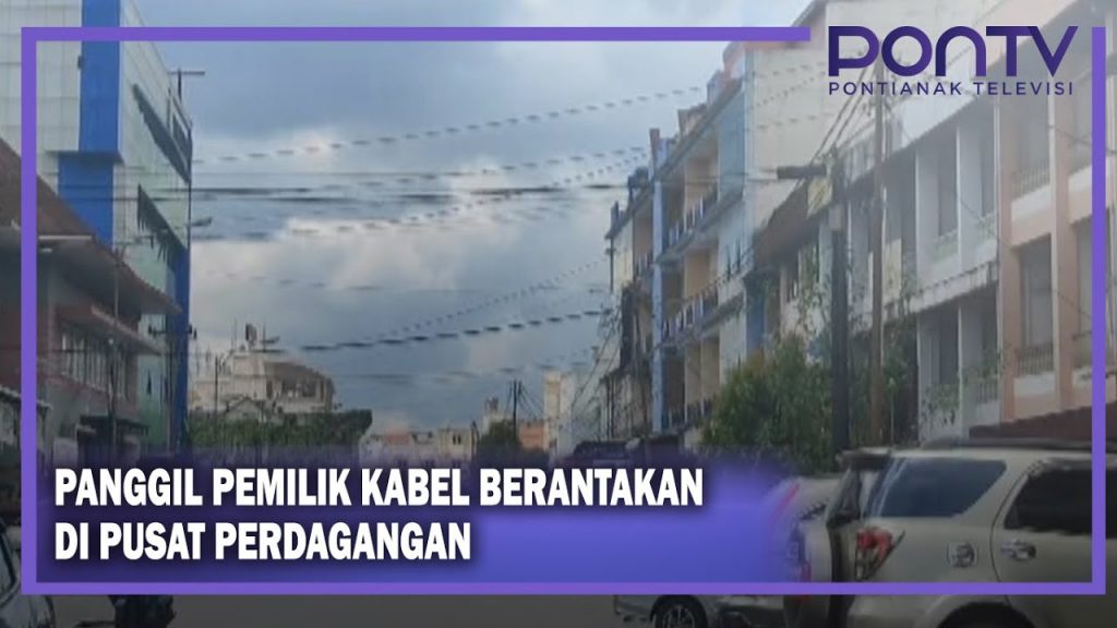 Panggil Pemilik Kabel Berantakan di Pusat Perdagangan