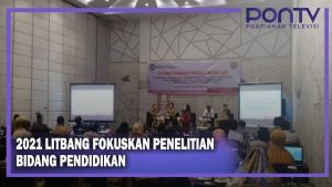 2021 Litbang Fokuskan Penelitian Bidang Pendidikan