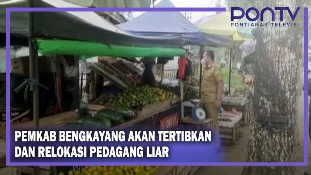 Bupati Bengkayang Sidak Pedagang Liar di Pinggir Jalan Sanggau Ledo