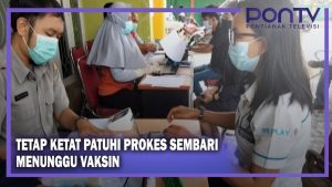 Tetap Ketat Patuhi Prokes Sembari Menunggu Vaksin