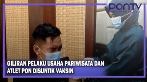 Giliran Pelaku Usaha Pariwisata dan Atlet Pon Disuntik Vaksin