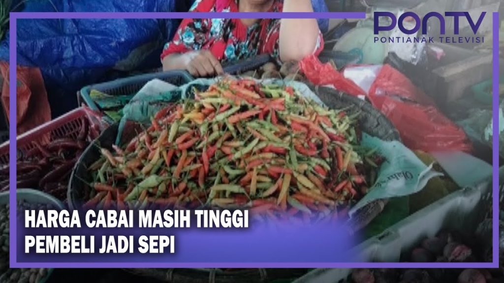 Harga Cabai Masih Tinggi Pembeli Jadi Sepi