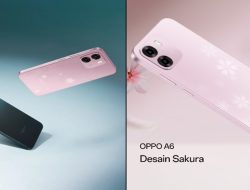 Oppo A6 dan Oppo A6x Resmi Meluncur di Indonesia, Baterai Jumbo 7.000 mAh Jadi Andalan